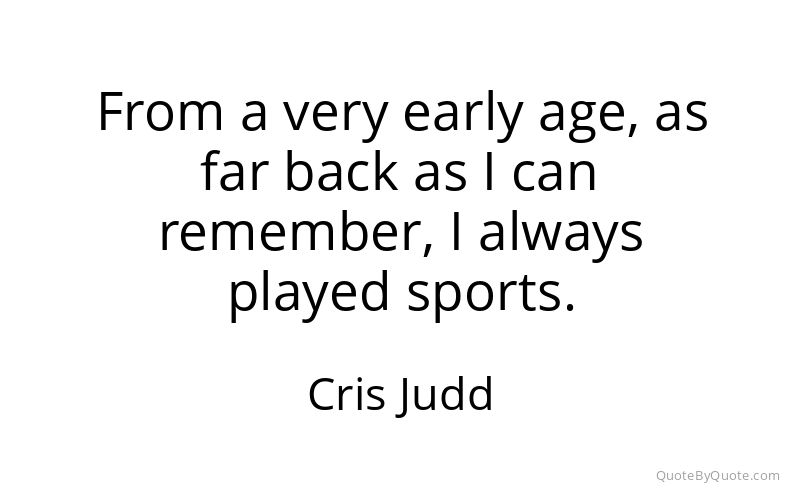 Preview image for this quote by Cris Judd