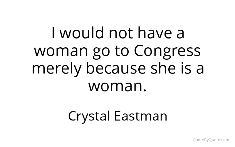 Preview image for this quote by Crystal Eastman
