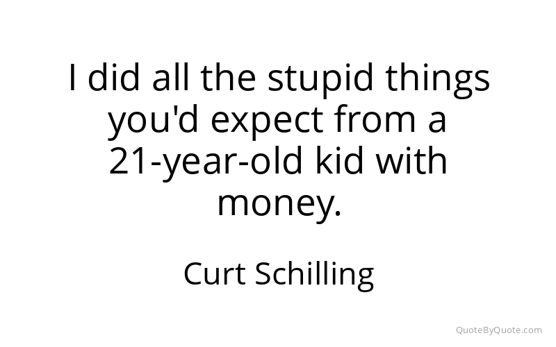 Preview image for this quote by Curt Schilling
