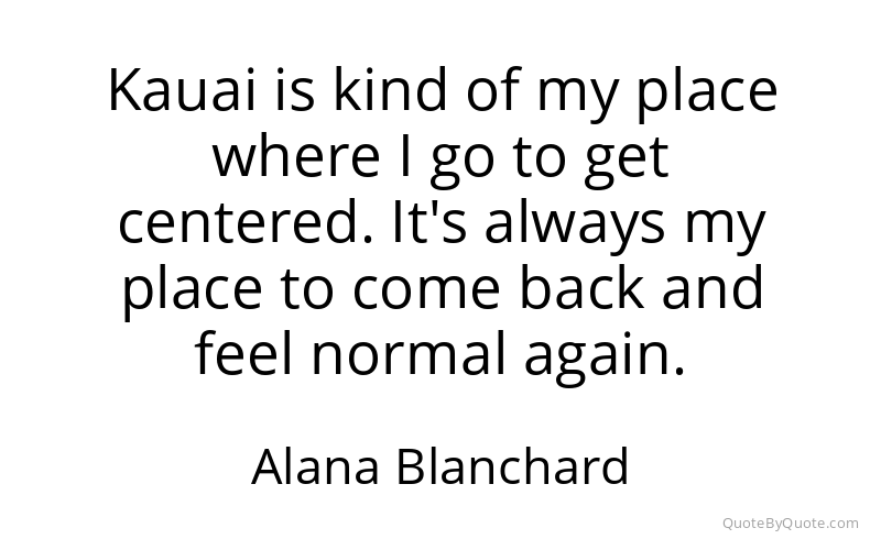 Preview image for this quote by Alana Blanchard