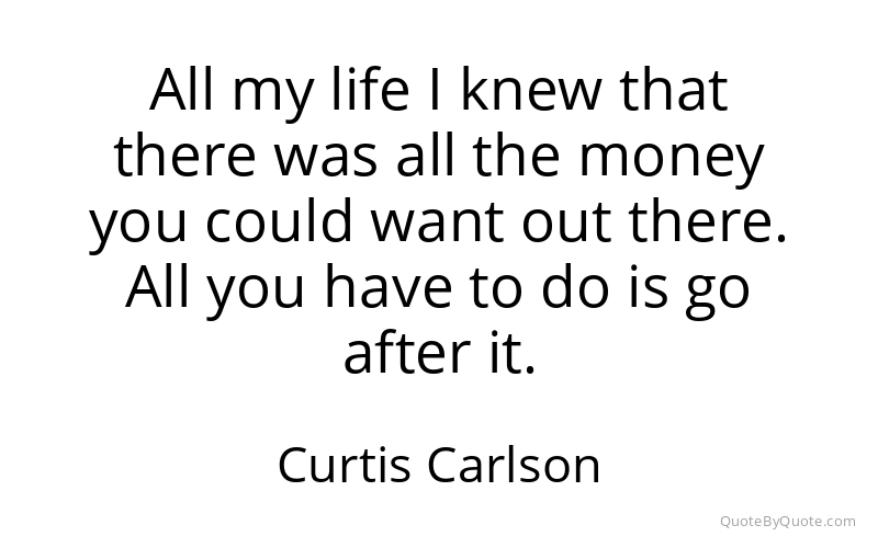 Preview image for this quote by Curtis Carlson