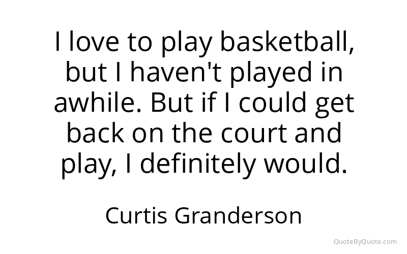 Preview image for this quote by Curtis Granderson