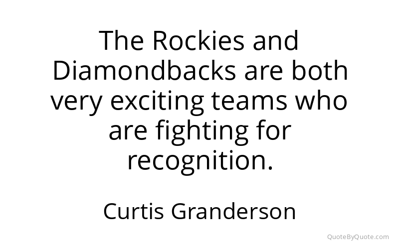 Preview image for this quote by Curtis Granderson