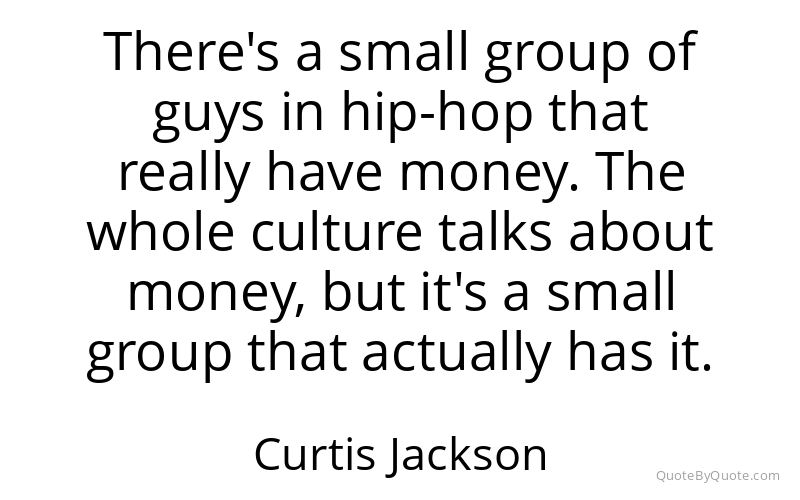 Preview image for this quote by Curtis Jackson
