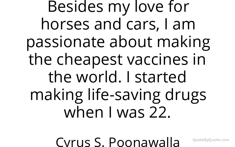 Preview image for this quote by Cyrus S. Poonawalla