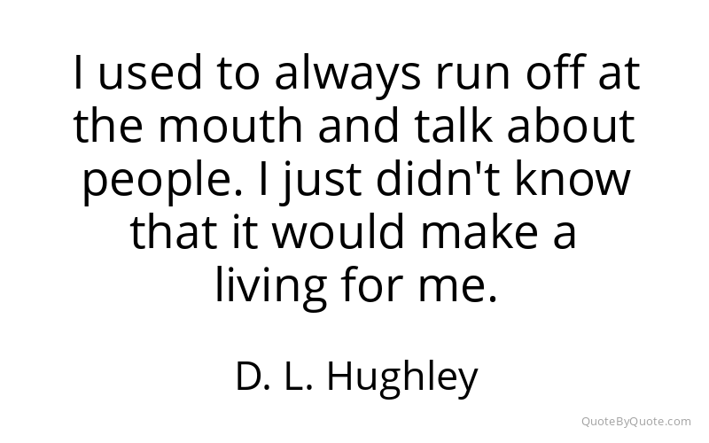 Preview image for this quote by D. L. Hughley