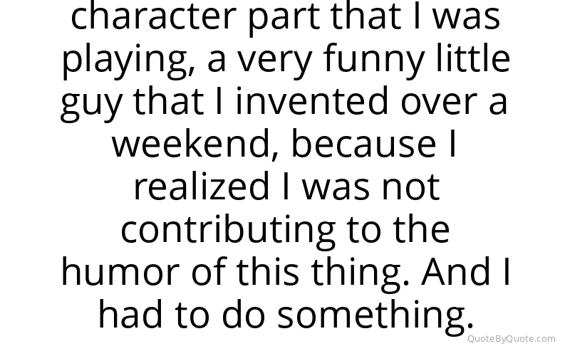 Preview image for this quote by Dabney Coleman