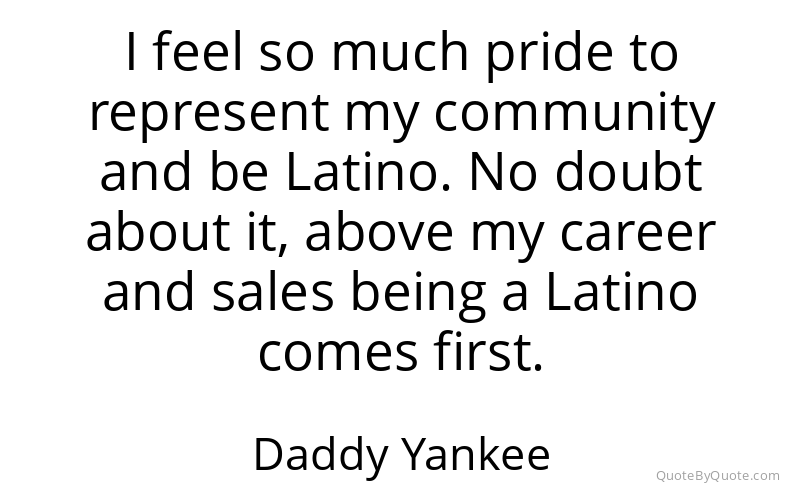 Preview image for this quote by Daddy Yankee