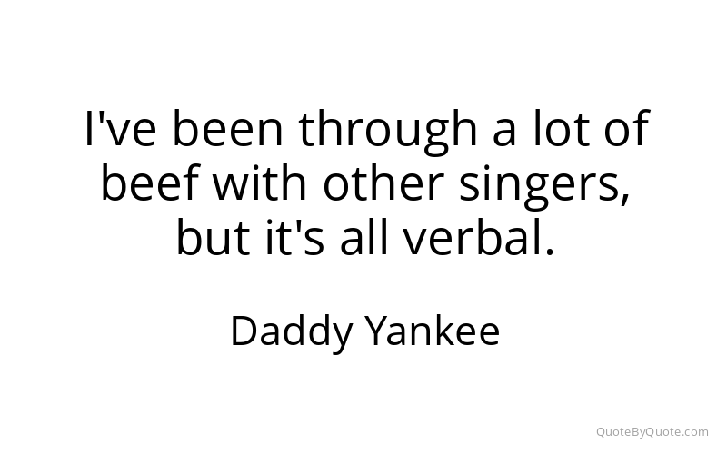Preview image for this quote by Daddy Yankee
