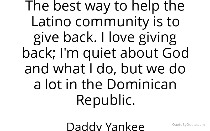 Preview image for this quote by Daddy Yankee