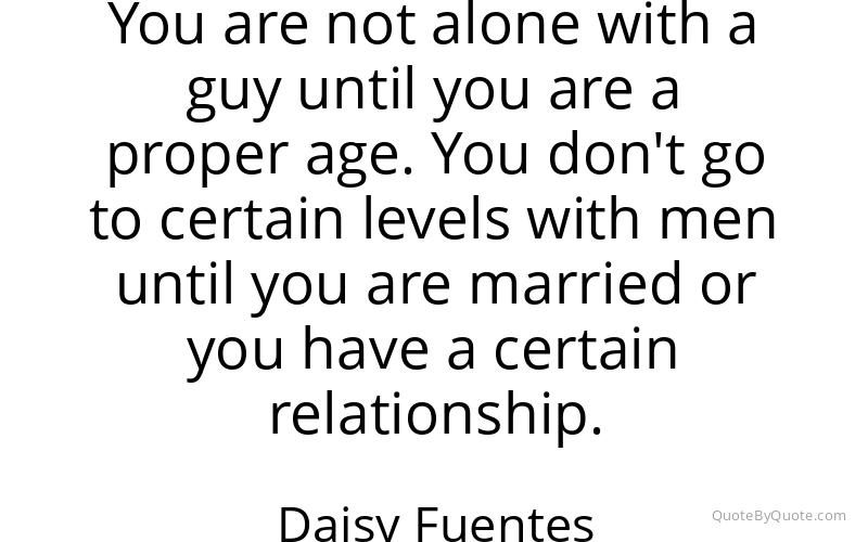 Preview image for this quote by Daisy Fuentes