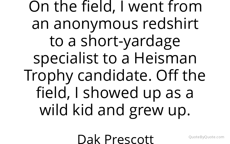Preview image for this quote by Dak Prescott