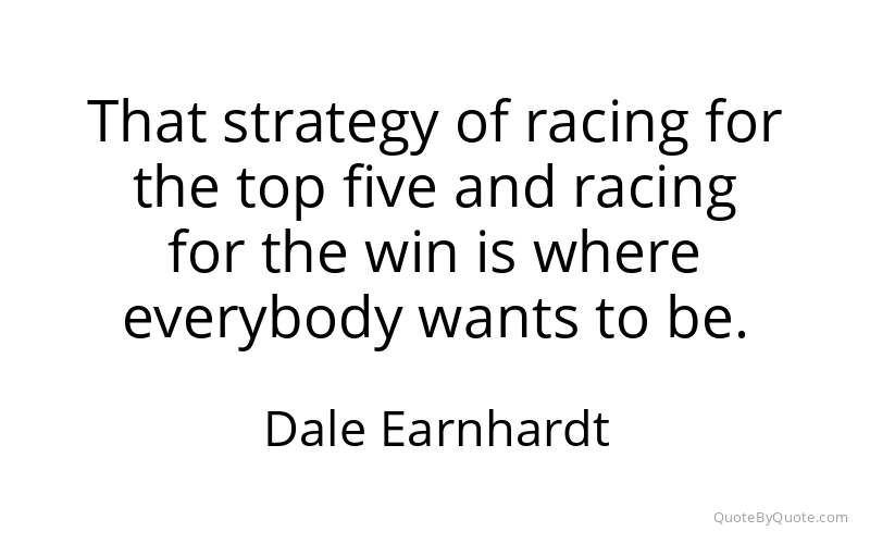 Preview image for this quote by Dale Earnhardt