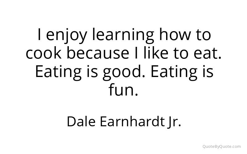 Preview image for this quote by Dale Earnhardt Jr.