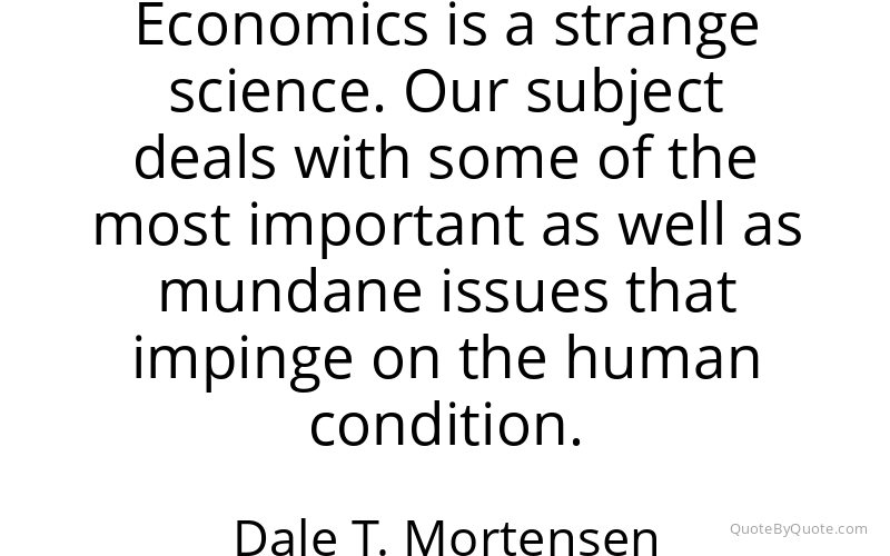 Preview image for this quote by Dale T. Mortensen
