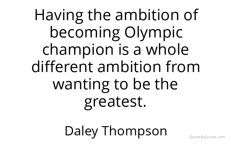 Preview image for this quote by Daley Thompson