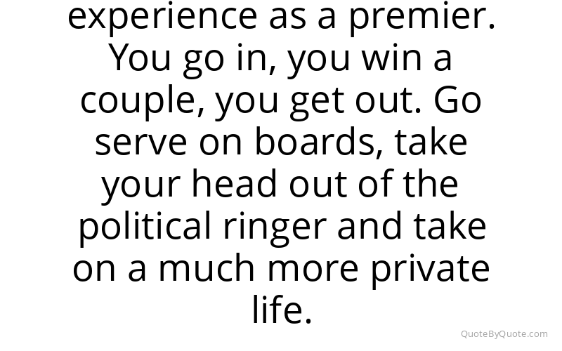 Preview image for this quote by Dalton McGuinty