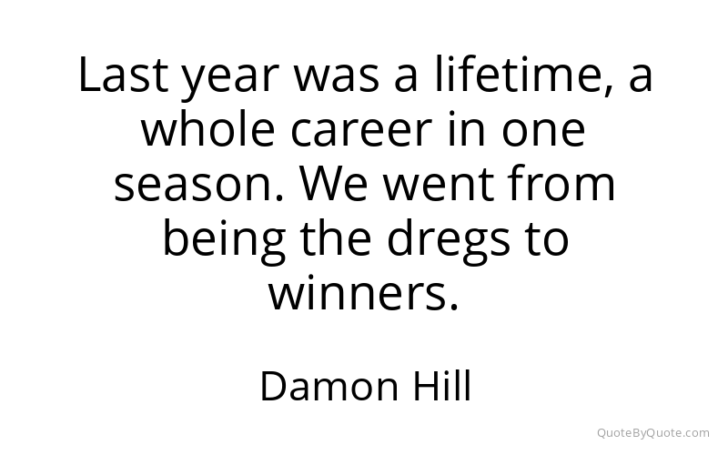 Preview image for this quote by Damon Hill