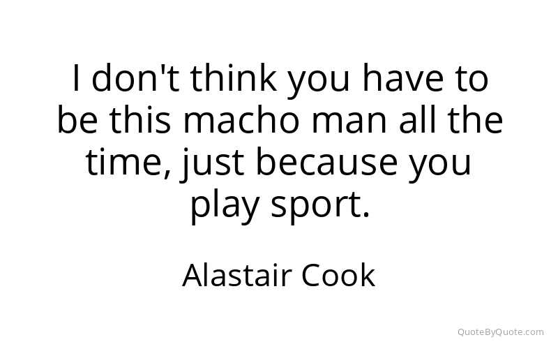 Preview image for this quote by Alastair Cook