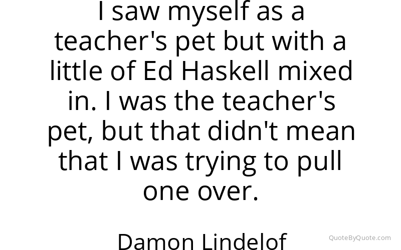 Preview image for this quote by Damon Lindelof