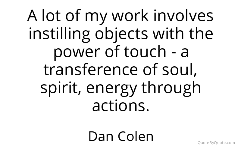 Preview image for this quote by Dan Colen
