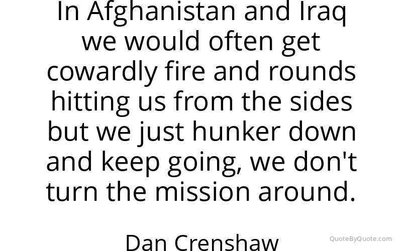 Preview image for this quote by Dan Crenshaw
