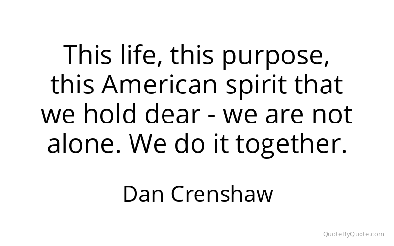 Preview image for this quote by Dan Crenshaw