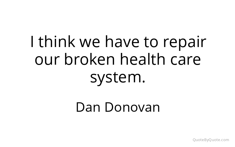 Preview image for this quote by Dan Donovan