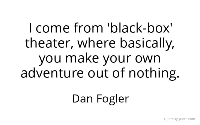 Preview image for this quote by Dan Fogler