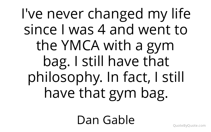 Preview image for this quote by Dan Gable