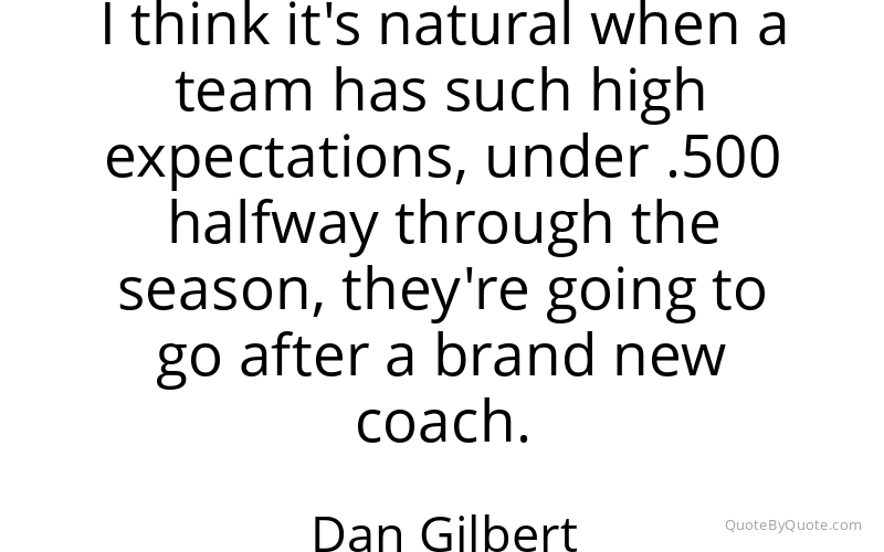Preview image for this quote by Dan Gilbert