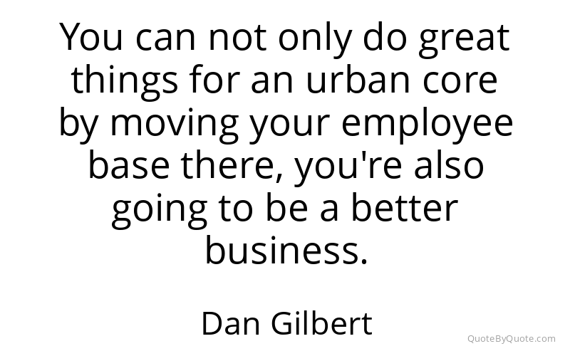 Preview image for this quote by Dan Gilbert