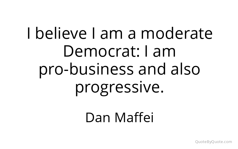 Preview image for this quote by Dan Maffei
