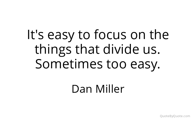 Preview image for this quote by Dan Miller