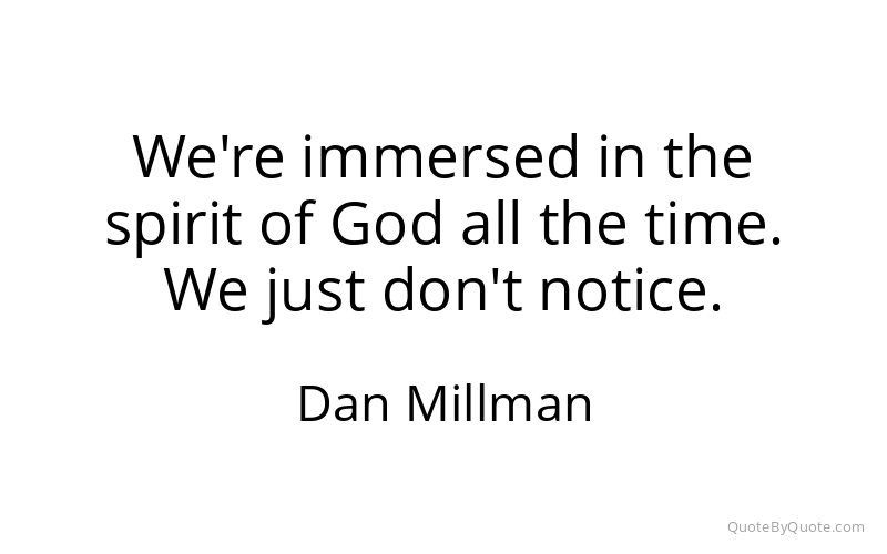 Preview image for this quote by Dan Millman