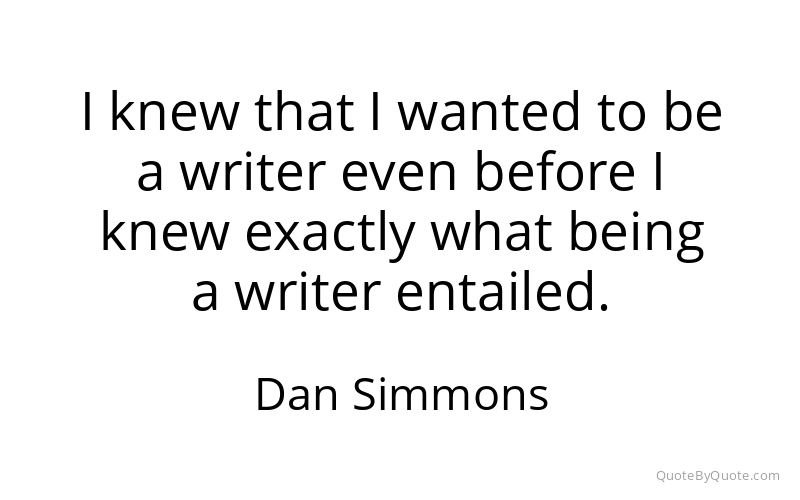 Preview image for this quote by Dan Simmons