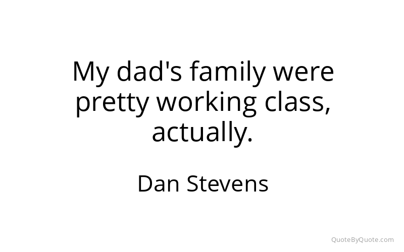 Preview image for this quote by Dan Stevens