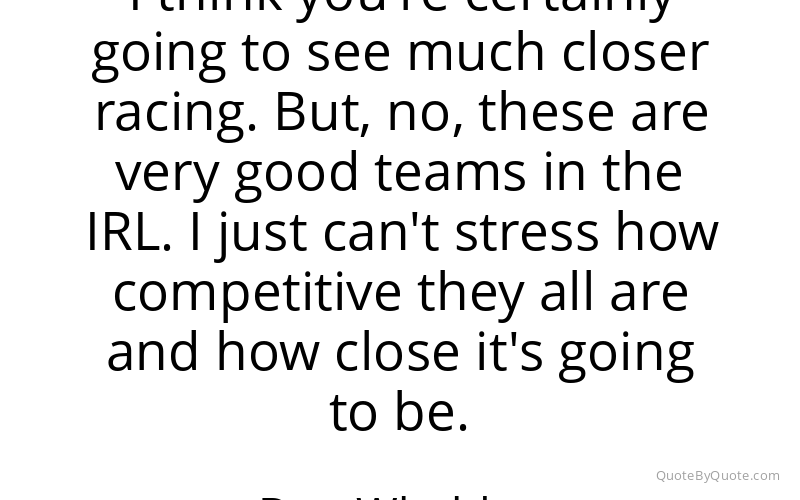 Preview image for this quote by Dan Wheldon