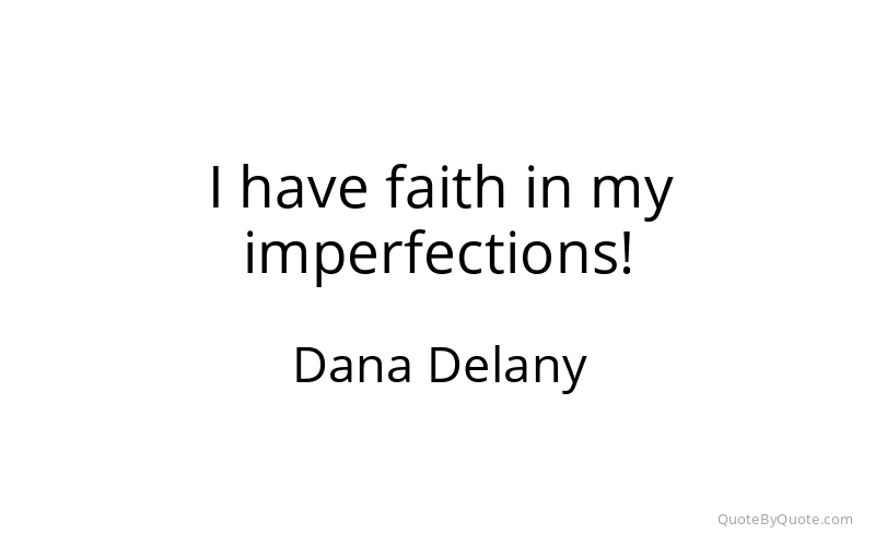 Preview image for this quote by Dana Delany
