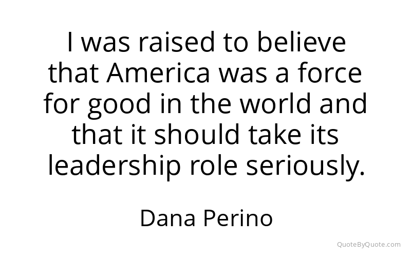 Preview image for this quote by Dana Perino