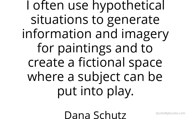 Preview image for this quote by Dana Schutz