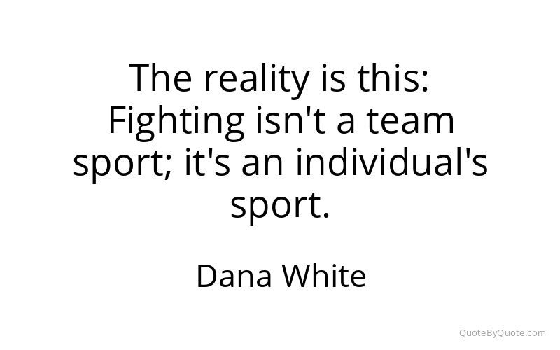 Preview image for this quote by Dana White