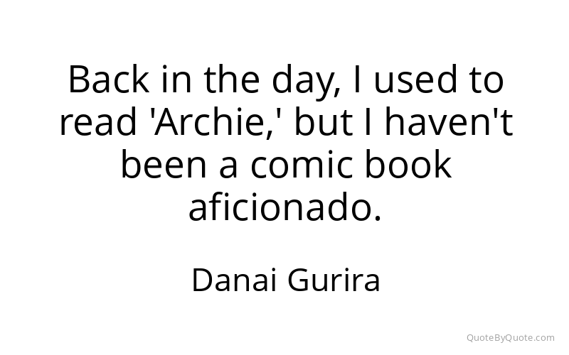 Preview image for this quote by Danai Gurira