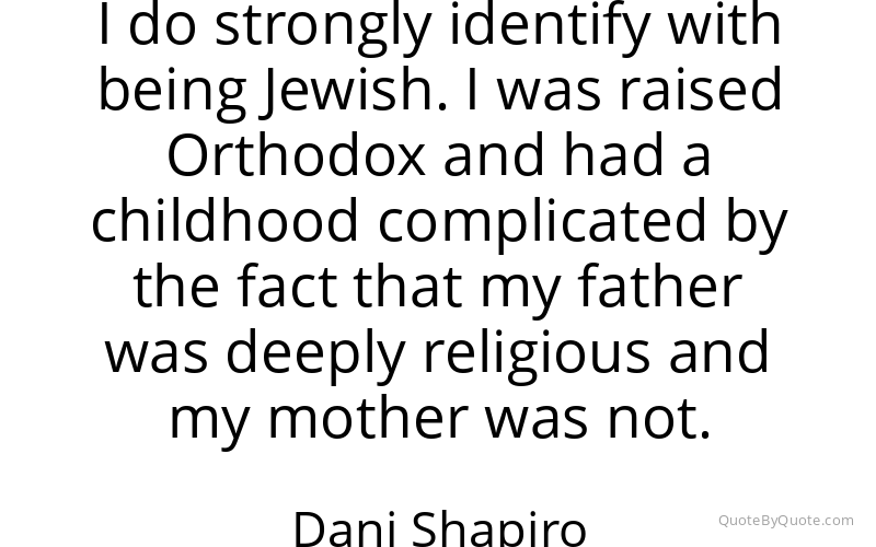 Preview image for this quote by Dani Shapiro