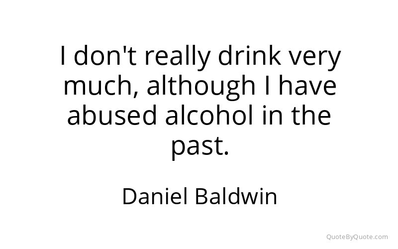 Preview image for this quote by Daniel Baldwin