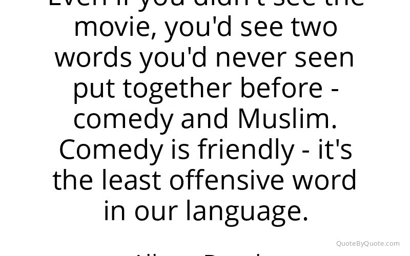 Preview image for this quote by Albert Brooks