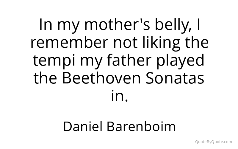 Preview image for this quote by Daniel Barenboim