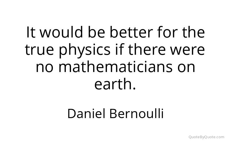 Preview image for this quote by Daniel Bernoulli