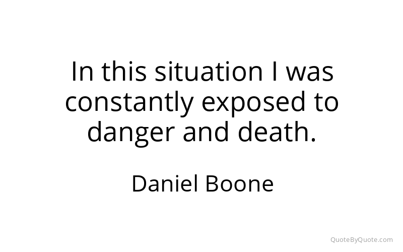 Preview image for this quote by Daniel Boone
