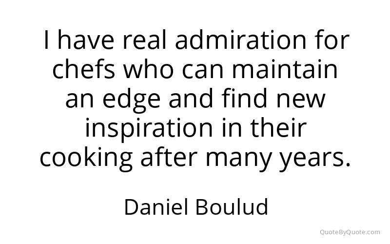 Preview image for this quote by Daniel Boulud